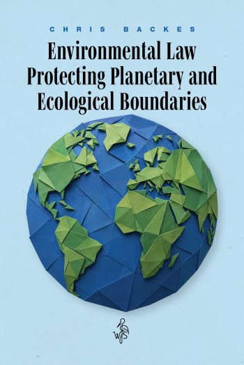 Environmental Law Protecting Planetary and Ecological Boundaries