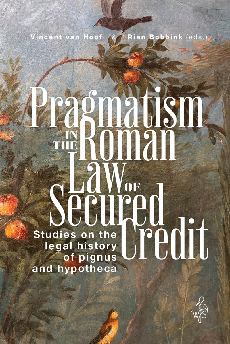Pragmatism in the Roman Law of Secured Credit